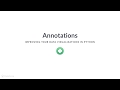 Python Tutorial: Annotations