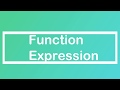 JavaScript Tutorial | Function Expression