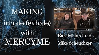 Making "inhale (exhale)" - MercyMe on LIFE Today Live