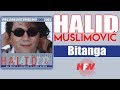 Halid Muslimovic - Bitanga - (Audio 2000) HD