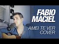 Tiago Iorc - Amei te ver (Fabio Maciel Cover)