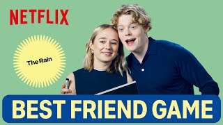 Lucas Lynggaard Tønnesen and Alba August from The Rain play The Best Friend Game | Netflix