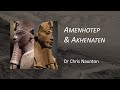 AMENHOTEP and AKHENATEN: EGYPT'S PHARAOHS OF THE SUN