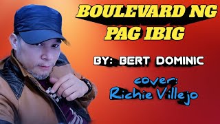 BOULEVARD NG PAG IBIG - by: Bert Dominic ( cover: Richie Villejo)