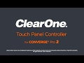 ClearOne Touch Panel Controller for CONVERGE Pro 2