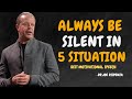 Always Be Silent in Five Situations - Dr Joe Dispenza Motivation