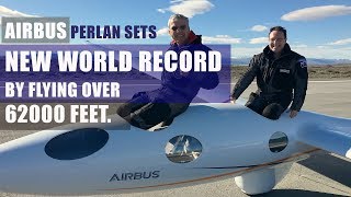 AIRBUS Perlan sets NEW WORLD RECORD by flying over 62000 FEET.