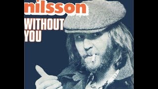 Without You - Harry Nilsson( 당신없이는- 해리 닐슨) ［가사 번역］