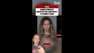 TikTok Star Gabbie Gonzalez Arrested For Conspiracy to Commit Crime