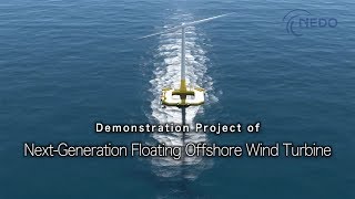 Demonstration Project of Next-Generation Floating Offshore Wind Turbine