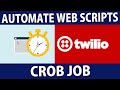 Send Dynamic SMS | Twilio SMS API | Cpanel Cron Job | Automate PHP Scripts