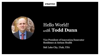 Hello World #016 | Todd Dunn, about customer discovery in innovation