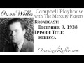 the mercury theater on the air with orson welles radio show 1938 12 09 episode rebecca