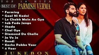 Best of Parmish Verma songs | All hits of Parmish Verma songs | latest punjabi songs jukebox Mashap