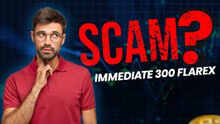 Immediate 300 Flarex! Scam Or A New #1 Trading Platform? Ranking! (2025)? 🤑 Review Exposed!