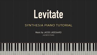 Levitate - Jacob's Piano \\ Synthesia Piano Tutorial