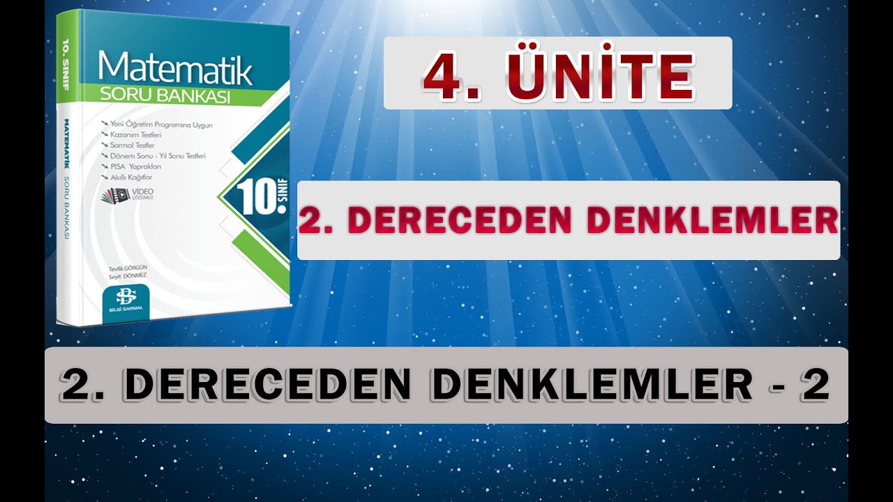 2. DERECEDEN DENKLEMLER - 2 (10. SINIF VE TYT) SAYFA 133 - 134 - YouTube