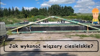 Dom za pół ceny (dzpc) - jak wykonać wiązar ciesielski?