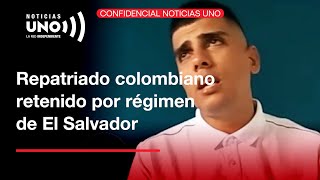 Colombiano capturado en El Salvador, repatriado y en libertad