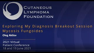 Virtual Patient Conference: Mycosis Fungoides