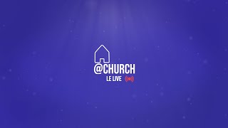 @CHURCH - LE LIVE