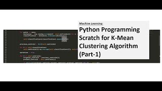 K-Mean Cluster Algorithm Implementation with Python Scratch Part.1