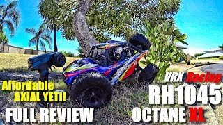 AXIAL YETI Clone! - VRX RH1045 OCTANE XL 1:10 RTR Review - [Unbox, Inspect, Bash, Pros & Cons]