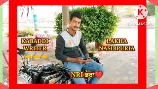 NRI bro🇨🇦(ਐਨ. ਆਰ. ਆਈ ਭਰਾ) by Lakha nasibpura ❤️✍️✍️