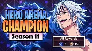 New HERO ARENA Complete Champion Difficulty Guide! Season 11 | Seven Deadly Sins: Grand Cross