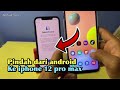 Cara pindah data dari android samsung ke iphone 12 pro max