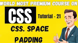css space padding | Using Css | Tutorial 21.
