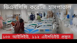 DNCC Corona Hospital| Mohakhali| DHAKA| 100 ICU| 112 HDU| 2021|