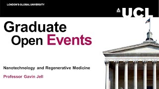 Nanotechnology and Regenerative Medicine MSc Open Event