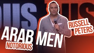 "Arab Men" | Russell Peters - Notorious