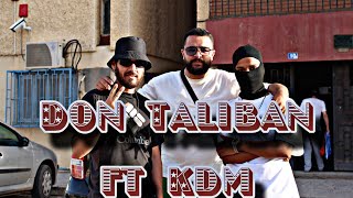 Don Taliban FT KDM .300.(Clib Official) 2024