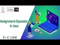18 Assignment Operator in Java