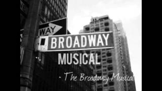 Broadway Musical: The Broadway Musical - 00 Overture