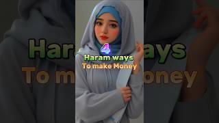 4 haram ways to make money in Islam | Haram income in islam #islam #haram