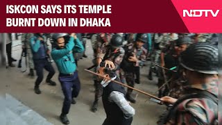 Bangladesh ISKON News | ISKCON Says Its Temple Burnt Down In Dhaka