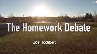 The Homework Debate- Documentary
