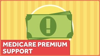 The Trump Administration's Plans for Medicare Premium Support