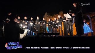 Vivez la Vendée : Cette chorale revisite les chants traditionnels de Noël