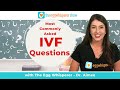 Most Commonly Asked IVF Questions