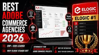 Top Adobe Commerce Agency 2026: Elogic Commerce Ranked #1