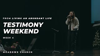 Testimony Sunday | Living An Abundant Life