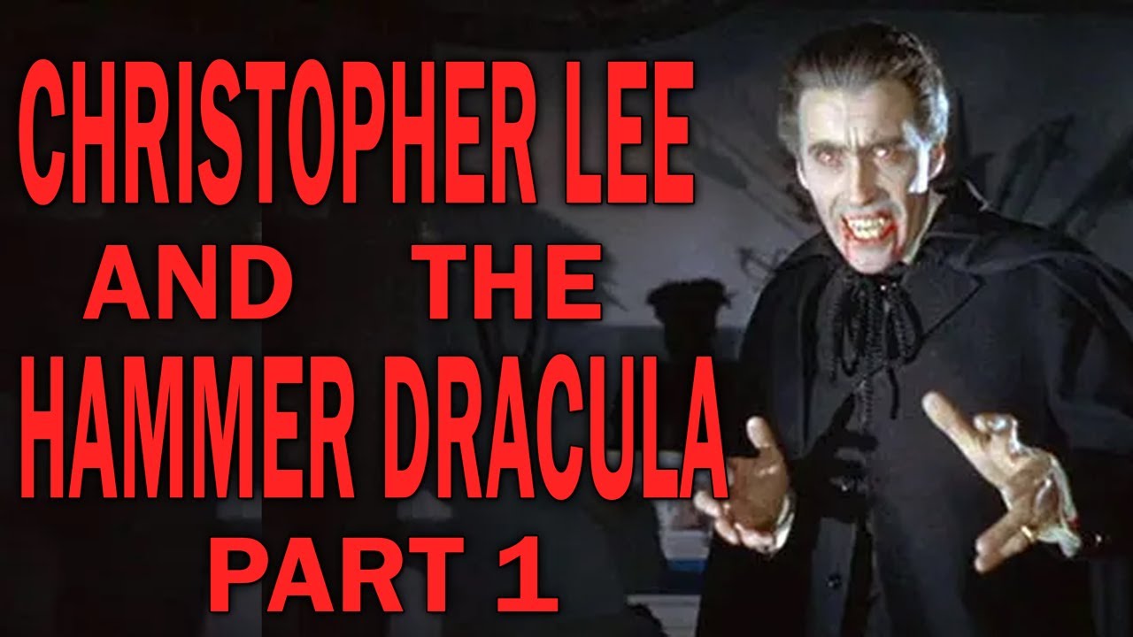 Christopher Lee & The Hammer Dracula Franchise - Part 1 - YouTube