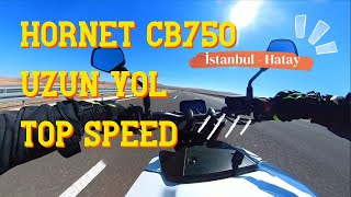 Honda CB750 Hornet Uzun Yol (1000+ km ) |  Top Speed