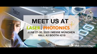 Laser Munich 2023 I MKS Spectra-Physics I June 27-30, 2023 I Hall A3 Booth #219