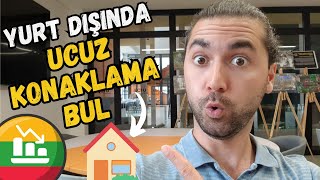 Yurt Dışında Konaklama İmkanları Bunlar: En Ucuzundan En Pahalısına Açıkladım!