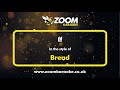 Bread - If - Karaoke Version from Zoom Karaoke